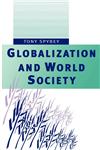 Globalization and World Society,0745611591,9780745611594