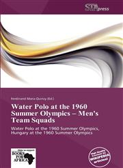 Water Polo at the 1960 Summer Olympics - Men's Team Squads,6137823334,9786137823330