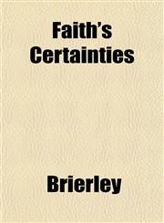 Faith's Certainties,1152456768,9781152456761
