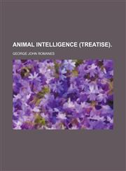 Animal Intelligence (Treatise).,1458813169,9781458813169