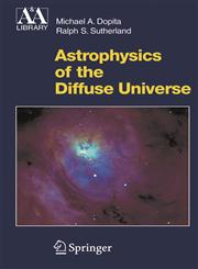 Astrophysics of the Diffuse Universe,3540433627,9783540433620
