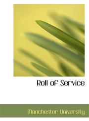 Roll of Service,1115401882,9781115401883