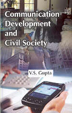 Communication Development and Civil Society Essays on Social Development and Civil Society 2nd Edition,8180690504,9788180690501