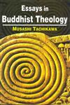 Essays in Buddhist Theology 1st Edition,8120835409,9788120835405