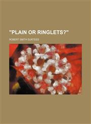"Plain or Ringlets?",1150197803,9781150197802