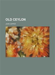 Old Ceylon,1150467207,9781150467202