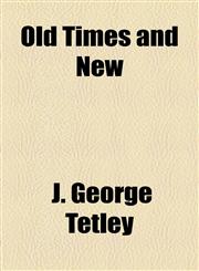 Old Times and New,1154802876,9781154802870