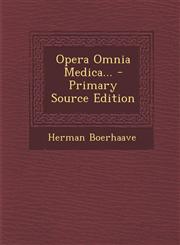 Opera Omnia Medica... - Primary Source Edition,1295574292,9781295574292