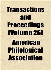 Transactions and Proceedings (Volume 26),1152077651,9781152077652