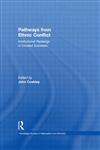 Pathways from Ethnic Conflict Institutional Redesign in Divided Societies,0415518644,9780415518642