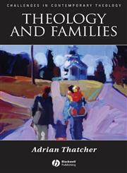 Theology and Families,1405152753,9781405152754