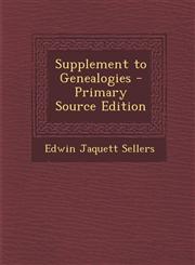Supplement to Genealogies - Primary Source Edition,1294292498,9781294292494