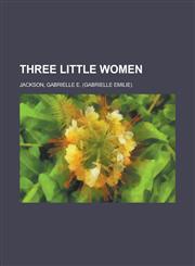 Three Little Women,1236719441,9781236719447