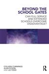 Beyond the School Gates Can Full Service and Extended Schools Overcome Disadvantage?,0415548756,9780415548755