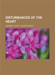 Disturbances of the Heart,1153602008,9781153602006