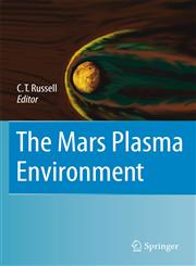 The Mars Plasma Environment,038770941X,9780387709413
