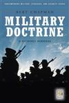 Military Doctrine A Reference Handbook,031335233X,9780313352331