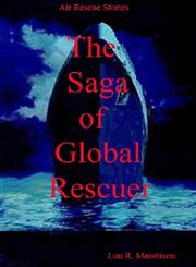 Saga of Global Rescuer,1304008398,9781304008398