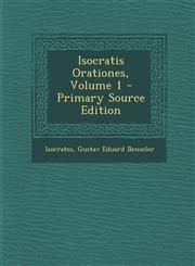 Isocratis Orationes, Volume 1 - Primary Source Edition,1294136720,9781294136729