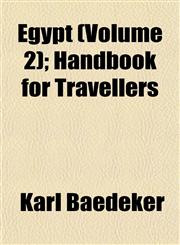 Egypt (Volume 2); Handbook for Travellers,1152516477,9781152516472