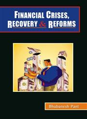 Financial Crises, Recovery and Reforms,8171569978,9788171569977