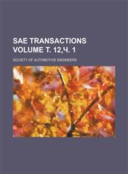 SAE transactions Volume т. 12,ч. 1,1231306319,9781231306314