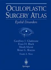 Oculoplastic Surgery Atlas Eyelid Disorders,0387953167,9780387953168