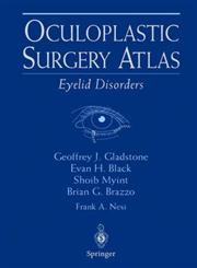 Oculoplastic Surgery Atlas Eyelid Disorders,0387953167,9780387953168