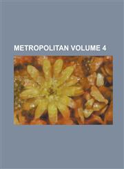Metropolitan Volume 4,1234226618,9781234226619