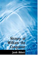 History of William the Conqueror,1103848895,9781103848898