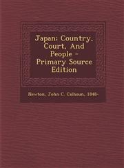 Japan; Country, Court, And People - Primary Source Edition,1294064576,9781294064572