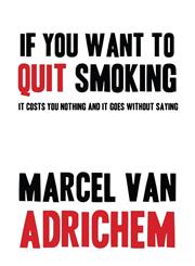 If You Want to Quit Smoking,1611025443,9781611025446