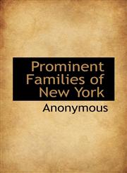 Prominent Families of New York,1115372254,9781115372251