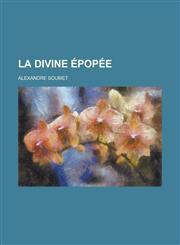 La Divine Epopee,1234880660,9781234880668