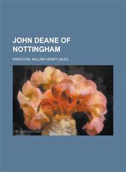 John Deane of Nottingham,1153775425,9781153775427