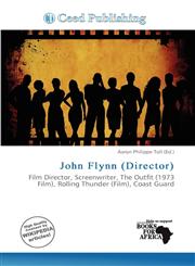 John Flynn (Director),6135888595,9786135888591