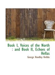 Book I, Voices of the North and Book II, Echoes of Hellas,1116330938,9781116330939