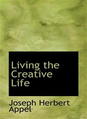 Living the Creative Life,1113055545,9781113055545