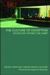 The Culture of Exception  Sociology Facing the Camp (International Library of Sociology),0415351227,9780415351225