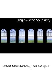 Anglo-Saxon Solidarity,1140312529,9781140312529