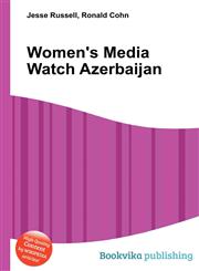 Women's Media Watch Azerbaijan,5512112481,9785512112489