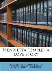 Henrietta Temple a love story,1177839237,9781177839235