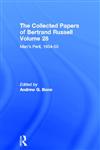 The Collected Papers of Bertrand Russell, Vol. 28 Man's Peril, 1954 - 55,0415094240,9780415094245