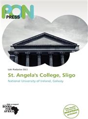 St. Angela's College, Sligo,6139288223,9786139288229