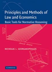 Principles and Methods of Law and Economics Basic Tools for Normative Reasoning,0521534119,9780521534116