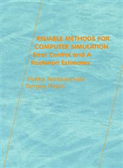 Reliable Methods for Computer Simulation Error Control and Posteriori Estimates Vol. 33,0444513760,9780444513762