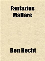 Fantazius Mallare,115139288X,9781151392886