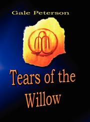 Tears of the Willow,1430302232,9781430302230