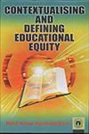 Contextualising and Defining Educational Equity,8178803321,9788178803326