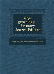 Gage genealogy - Primary Source Edition,1293038172,9781293038178